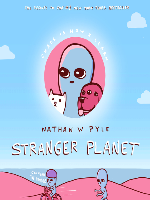 Title details for Stranger Planet by Nathan W. Pyle - Available